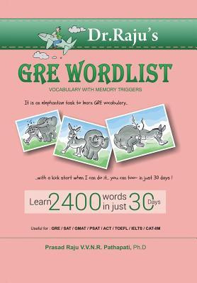 GRE Word List  - Vocabulary with Memory Triggers(English, Hardcover, Raju Prasad Dr)