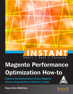 Instant Magento Performance Optimization How-to 1st  Edition(English, Paperback, Nayrolles Mathieu)