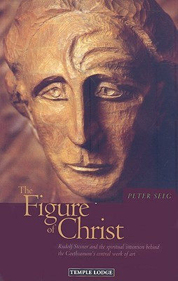 The Figure of Christ(English, Paperback, Selg Peter)