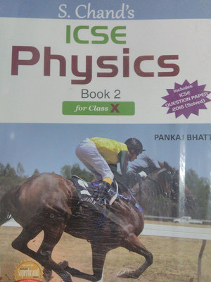 S. Chand's ICSE Physics Book 2 for for Class X(English, peparback, Pankaj Bhatt)