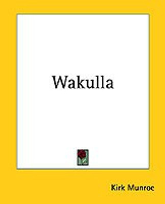 Wakulla(English, Paperback, Munroe Kirk)