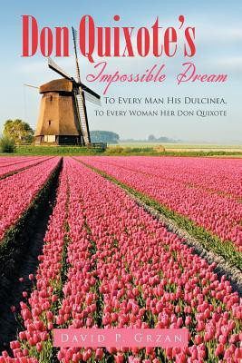 Don Quixote's Impossible Dream(English, Paperback, Grzan David P.)