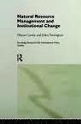 Natural Resource Management and Institutional Change 1st Edition(English, Hardcover, John Farrington, Diana Carney)
