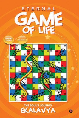 Eternal Game of Life  - The Soul's Journey(English, Paperback, Ekalavya)