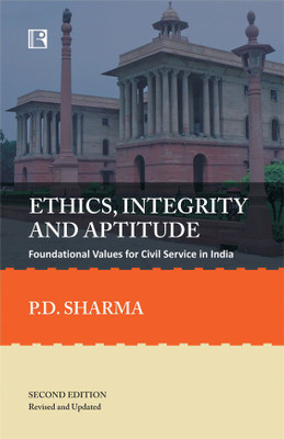 ETHICS, INTEGRITY AND APTITUDE:(English, Hardcover, Sharma P.D.)