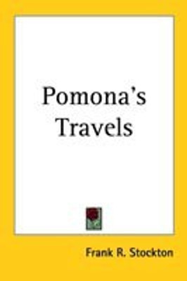 Pomona's Travels(English, Paperback, Stockton Frank R.)