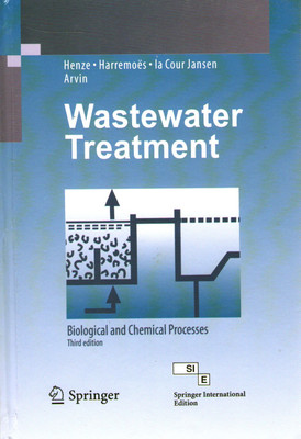 Wastewater Treatment, 3/E:Biological and Chemical Processes(English, Hardcover, Henze Henze)