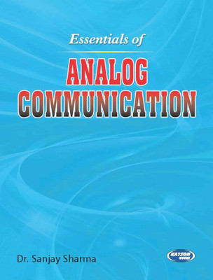 Essentials of Analog Communication(English, Paperback, Dr. Sanjay Sharma)