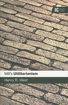 Mill's 'Utilitarianism'(English, Paperback, West Henry R. Professor)