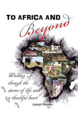 To Africa & Beyond(English, Paperback, Meyers Joseph Professor)
