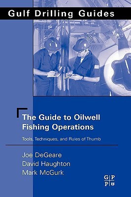 The Guide to Oilwell Fishing Operations(English, Hardcover, Maxillofacial Surgery Mark McGurk M. D. John Bird Robert W Messler David Haughton Joe Degeare McGurk Messler Haughton Bird Degeare, Professor Of Oral)