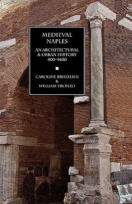 Medieval Naples(English, Paperback, Bruzelius Caroline Professor)
