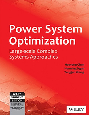 Power System Optimization: Large-scale Complex Systems Approaches(English, Paperback, Haoyong Chen, Yongjun Zhang, Honwing Ngan)