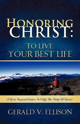 Honoring Christ(English, Paperback, Ellison Gerald)