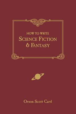 How to Write Science Fiction and Fantasy(English, Paperback, Card Orson Scott)