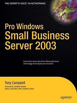 Pro Windows Small Business Server 2003 1st Edition(English, Paperback, Campbell Tony)