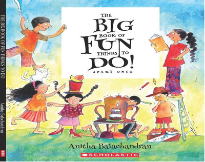 Big Book of Fun Things to Do,the(English, Paperback, Balachandran Anita)