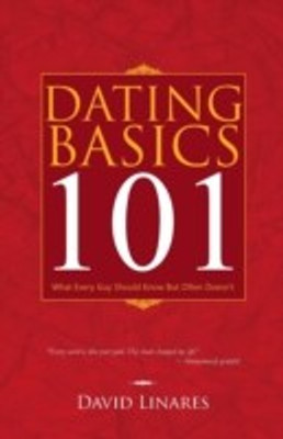 Dating Basics 101(English, Paperback, Linares David)
