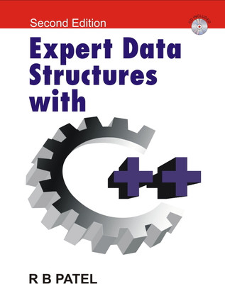 Expert Data Structures with C++ (with CD) 2 Edition(English, Paperback, Patel R. B)