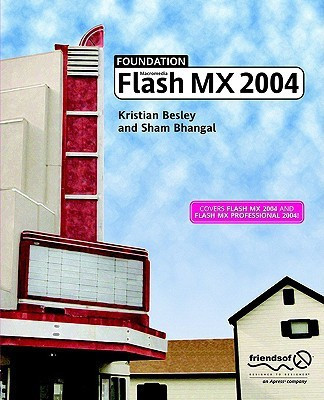 Foundation Flash MX 2004 2004 Edition(English, Paperback, Besley Kristian)