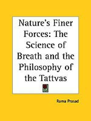 Nature's Finer Forces  - The Science of Breath and the Philosophy of the Tattvas(English, Paperback, Prasad Rama)