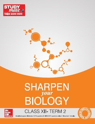 Sharpen Your Biology for Class 12, Term 2(English, Paperback, HT Studymate)