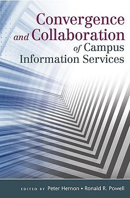 Convergence and Collaboration of Campus Information Services(English, Paperback, Powell Ronald R.)