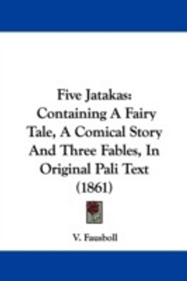 Five Jatakas(English, Paperback, unknown)