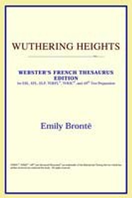 Wuthering Heights (Webster's French Thesaurus Edition)(English, Paperback, Icon Reference)
