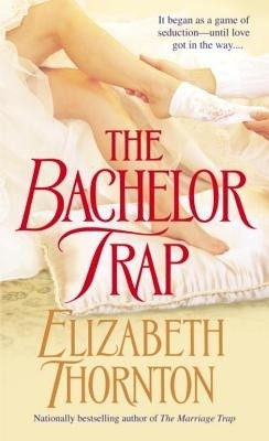 The Bachelor Trap(English, Electronic book text, Elizabeth Thornton)