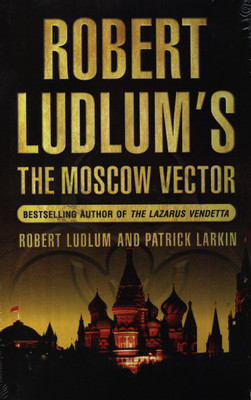 The Moscow Vector by Robert Ludlum's-English-Orient Blackswan-Paperback_Edition-Anti-Pirate Ed by Robert Ludlum's-English- INDIA-Paperback_Edition-Anti-Pirate Ed(English, Paperback)