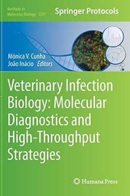 Veterinary Infection Biology: Molecular Diagnostics and High-Throughput Strategies(English, Hardcover, unknown)