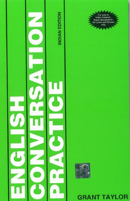 English Conversation Practice 1st Edition(English, Paperback, Grant Taylor)