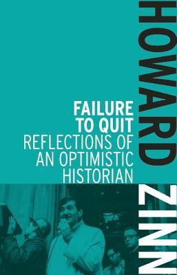 Failure To Quit(English, Paperback, Zinn Howard)
