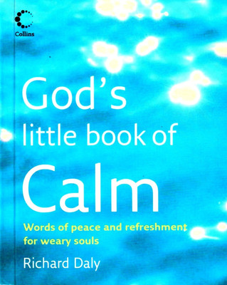 GOD'S LITTLE BOOK OF CALM(English, Paperback, Daly, Richard)