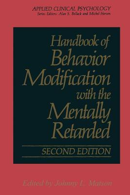 Handbook of Behavior Modification with the Mentally Retarded(English, Paperback, unknown)