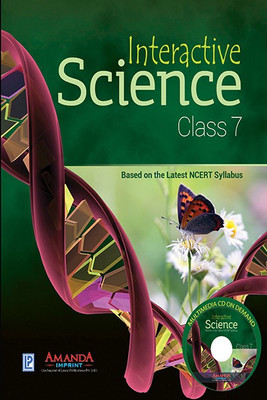 Interactive Science  - Based on the Latest NCERT Syllabus - Class 7 First Edition(English, Paperback, Jhara Roy)
