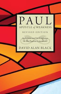 Paul, Apostle of Weakness(English, Paperback, Black David Alan)