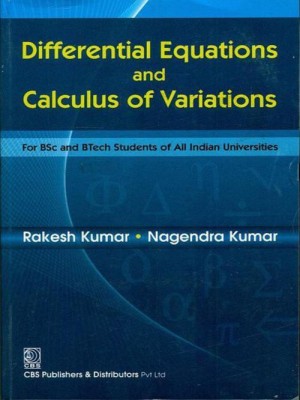 Differential Equations and Calculus of Variations(English, Paperback, Kumar Rakesh)