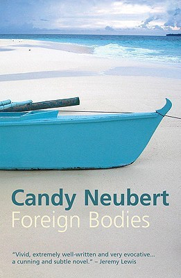 Foreign Bodies(English, Paperback, Neubert Candy)