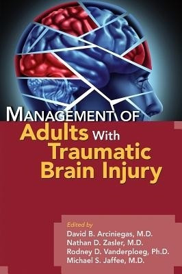 Management of Adults with Traumatic Brain Injury(English, Paperback, unknown)