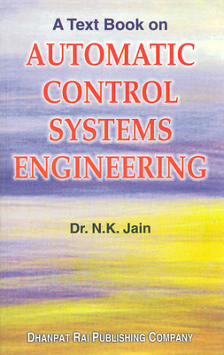 A Text Book on Automatic Control Systems Engineering 2nd  Edition(English, Paperback, N. K. Jain)