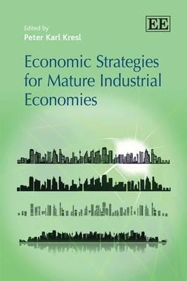 Economic Strategies for Mature Industrial Economies(English, Hardcover, unknown)