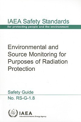 Environmental and Source Monitoring for Purposes of Radiation Protection(English, Paperback, IAEA)