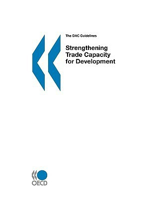 Dac Guidelines Strengthening Trade Capacity for Development(English, Paperback, Oecd)