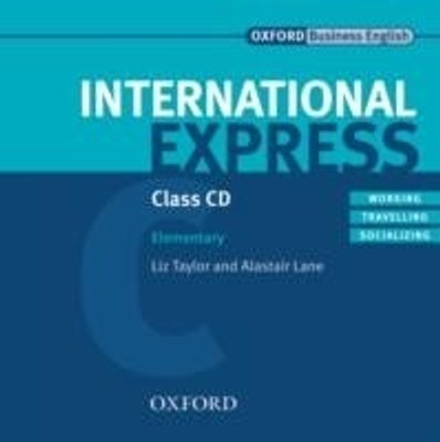 International Express: Elementary: Class Audio CDs(English, CD-Audio, Lane Alastair)