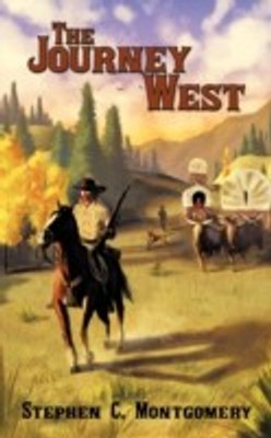 The Journey West(English, Paperback, Montgomery Stephen C.)