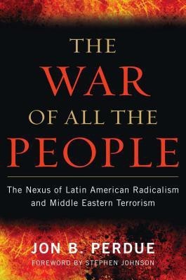 The War of All the People(English, Hardcover, Perdue Jon B.)