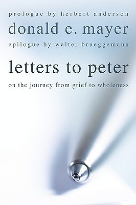 Letters to Peter(English, Paperback, Mayer Donald E)