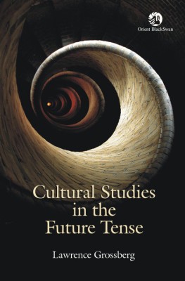 Cultural Studies in the Future Tense(English, Paperback, Grossberg Lawrence)